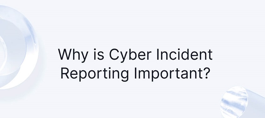 Why is Cyber Reporting Important?