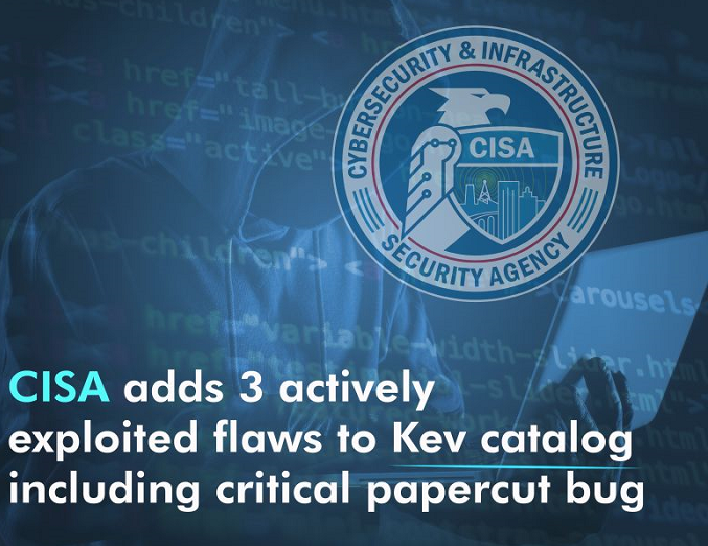 CISA Adds 3 Actively Exploited Flaws to KEV Catalog